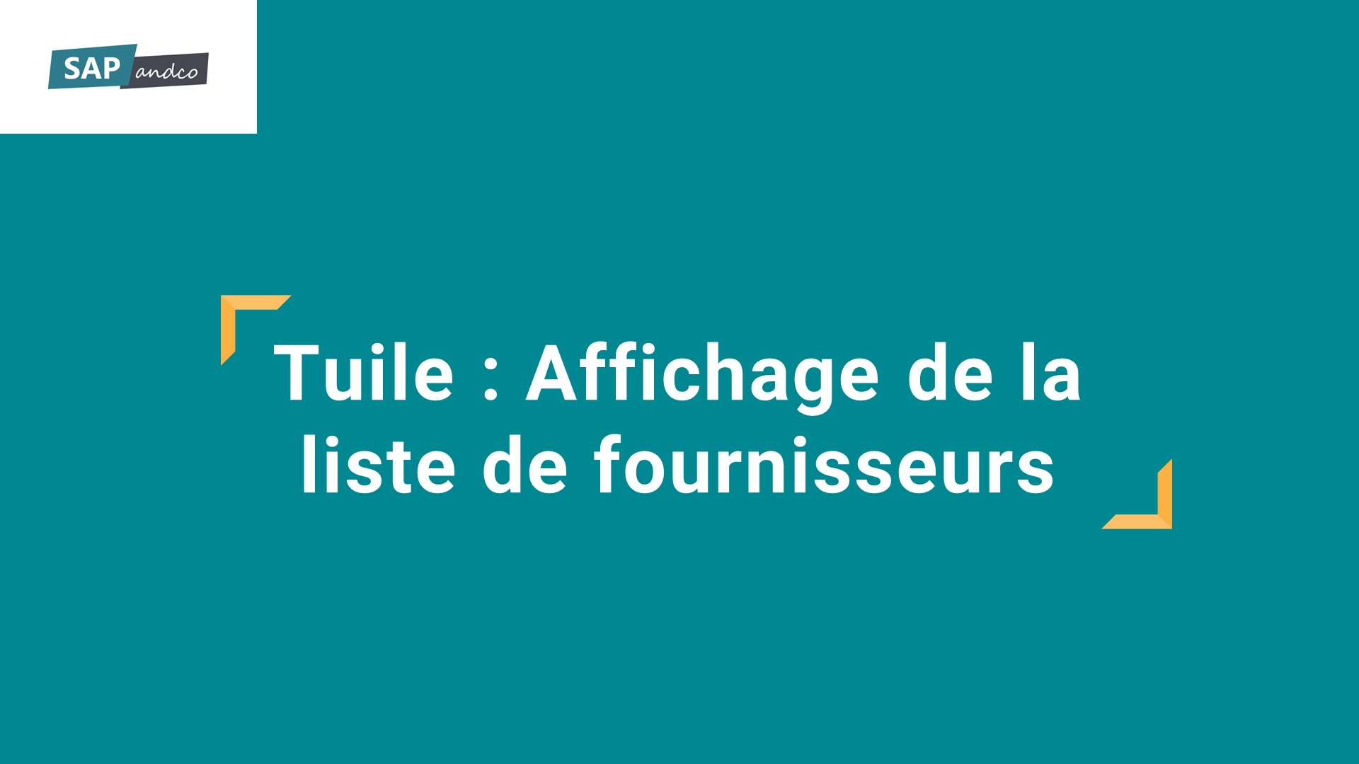 SAP Tuile Affichage de la liste fournisseurs - SAPandCO