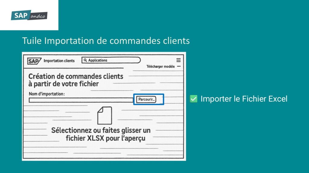 Nouveau dans S/4 Hana : créer vos commandes clients en masse ... depuis Excel ! 4 SAP S/4 : comment créer des commandes clients en masse avec Excel ? -> Etape 3 : Importer le fichier dans SAP